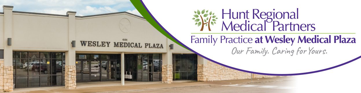 Hunt Regional Medical Partners, Family Practice at Wesley Medical