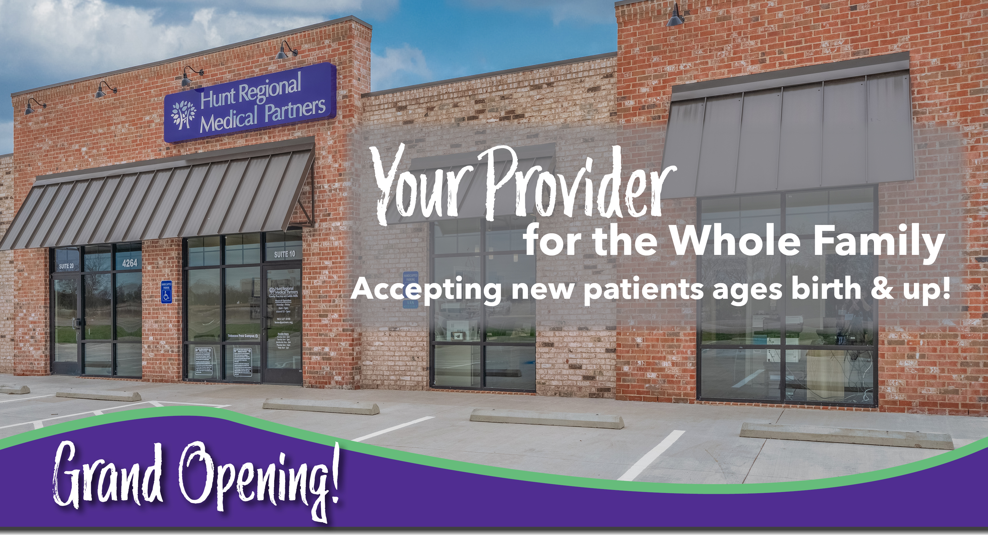 Your provider for the whole family | Accepting new patients ages birth & up! | Grand opening!