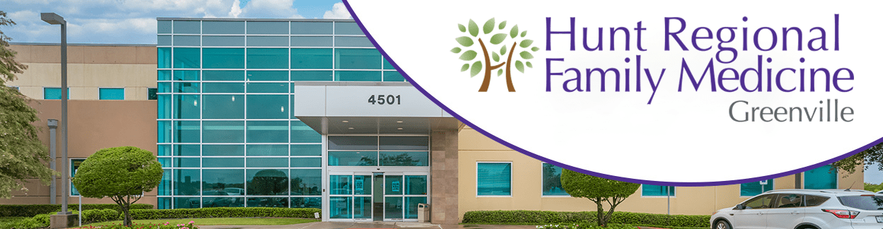 Hunt Regional Family Medicine | Greenville